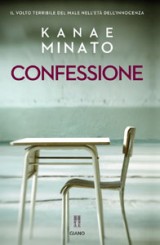 Confessione - Kanae Minato