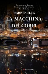 La macchina dei corpi Warren Ellis