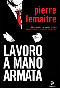 Lavoro a mano armata